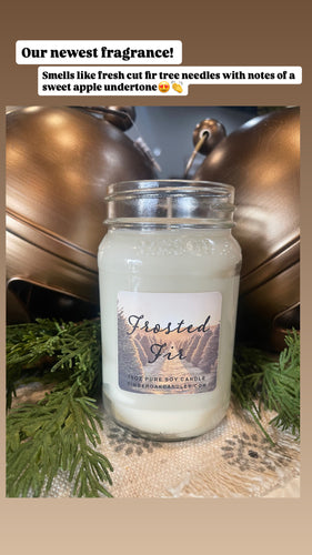 Frosted Fir || 16oz Pure Soy || Mason Jar Candle