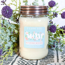 Load image into Gallery viewer, I LOVE YOU MOM - 16oz Mason Jar Soy Candles